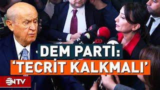 DEM Parti'den, Devlet Bahçeli'nin Öcalan Sözlerine Cevap Geldi | NTV