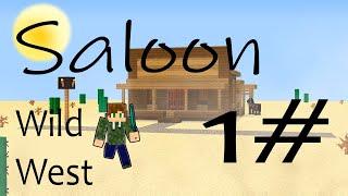 Minecraft: Дикий Запад. 1# Saloon.