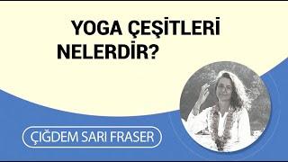 Yoga çeşitleri nelerdir? Yoga nasıl yapılır?