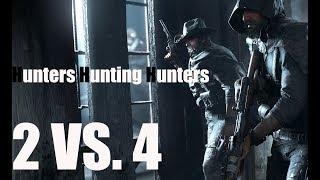Hunt Showdown: Hunters Hunting Hunters 2 vs. 4