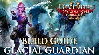 Divinity Original Sin 2 Definitive Edition Builds - Glacial Guardian (Hydrosophist/Summoner Build)