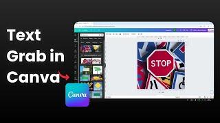 How to Grab Text in Canva