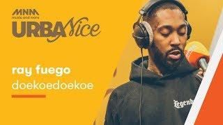 Ray Fuego - Doekoedoekoe || URBANICE