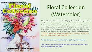 Floral Collection (Watercolor) Coloring Book in Greyscale for Adults Flip Thru Video