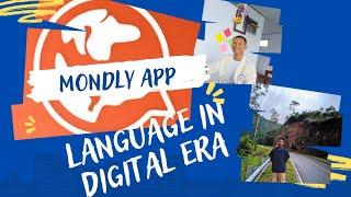 UTILIZATION OF MONDLY APP AS AN INTERACTIVE LEARNING MEDIA TO IMPROVE FOREIGN LANGUAGE SKILLS