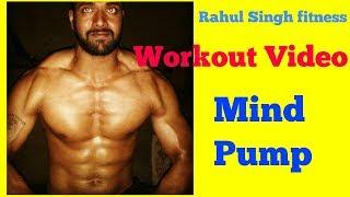 Mind Pump Pain is Temporary Workout Video (Rahul Singh Fitness)