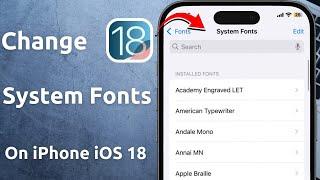 How to Change System Font in iPhone iOS 18