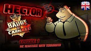 Hector: Badge of Carnage - Episode 1: We Negotiate with Terrorists - English Longplay