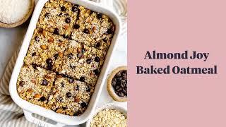 Almond Joy Baked Oatmeal Recipe | Daisybeet