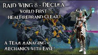 Guild Wars 2 Wing 8 Decima - World First HFB Clear!