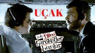 Çok Filim Hareketler Bunlar | Uçak