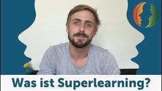 Was ist Superlearning?