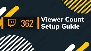 Streamlabs Viewer Count Overlay Tutorial | Show Your View Count!