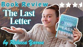 The Last Letter Book Review | SPOILER FREE & Spoiler Sections Separated!️️