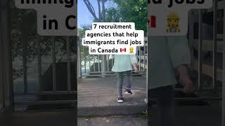 Recruitment Agencies that help immigrants find jobs in Canada #canadaimmigration #visa #canada #jobs