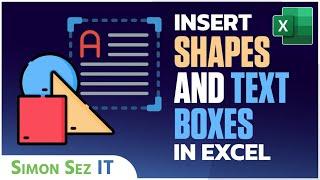 Insert Shapes and Text Boxes in Excel