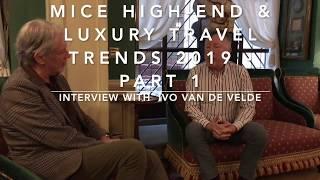 MICE high end and luxury travel trends 2019