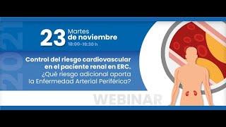 Webinar - Control del riesgo cardiovascular en el paciente renal en ERC