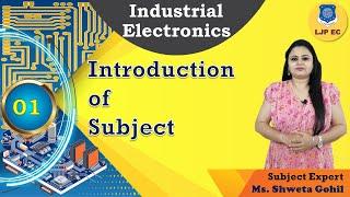 Introduction to Industrial Electronics - Semiconductor Devices - Industrial Electronics