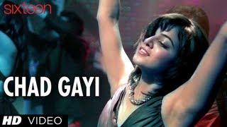 CHAD GAYI VIDEO SONG SIXTEEN | IZABELLE LEITE, MEHAK MANWANI, WAMIQA GABBI, HIGHPHILL MATHEW