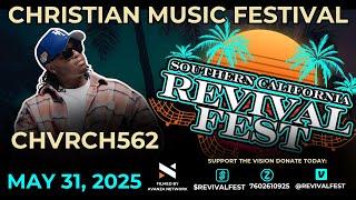 Chvrch562 At So Cal Revival Fest