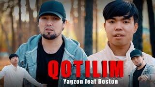 Yagzon feat Doston - Qotilim ( Videoklip 2024 )