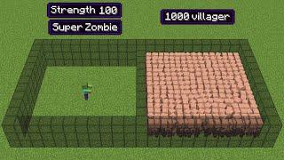 1000 villagers vs 1 super zombie (but super zombie has strength 100)