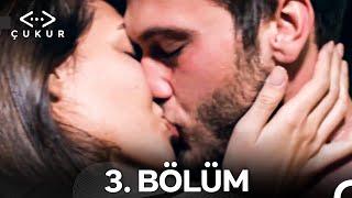 Çukur 3. Bölüm