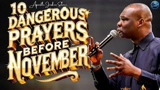 10 Dangerous Prayers You Must Say Before November! | Apostle Joshua Selman #midnightprayers