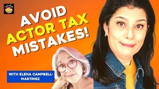 Actor Money and Tax Advice with Actress and Tax Pro Elena Campbell-Martinez