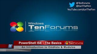 PowerShell ISE - The Basics: An Introduction to Cmdlets and Modules