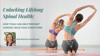 Interview with Rachel Krentzman | Unlocking Lifelong Spinal Health