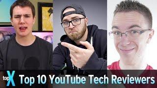 Top 10 YouTube Tech Reviewers - TopX