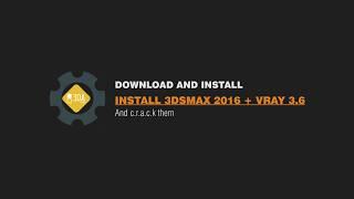 How to Install 3DsMax 2016 And Vray 3.6 For 3DsMax 2016 and C.r.a.c.k Theme?