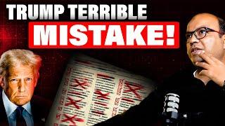 Trump Terrible Mistake!