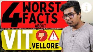  4 Worst Facts about VIT, Vellore  | VIT, Vellore Review  | Placements?| Curfew for Girls?‍