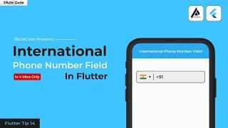 Country Phone Number Field In Flutter || Flutter Tips 14 || 2ByteCode