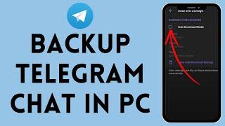 How to Backup Telegram Chat in PC (2024) | Telegram Tutorial