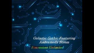 Galactic Gothic feat. Andrameda Strom - Press Zero with Dj AudioVAMP