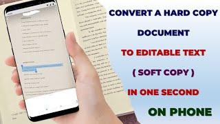 How to Convert/Translate Text on a Hard Copy to Editable Text - Soft Copy - 1 Second |2022|On Phone