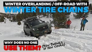 Overlanding/Off-road with Winter Tire Chains.  Why does no one use them? (you should, if you could)