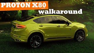 PROTON X80 2022 | SPORT COUPE - DETAIL WALKAROUND