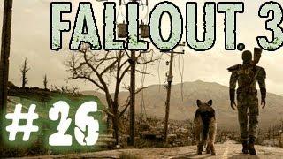 Fallout 3. Прохождение # 26 - Спасение из рая.