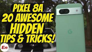 Google Pixel 8a Tips & Tricks (20 AWESOME Hidden Features)!!