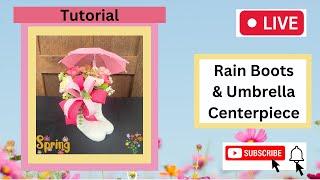 How to Make a Spring Centerpiece with Rain Boots and an Umbrella, Easy DIY Mother’s Gift