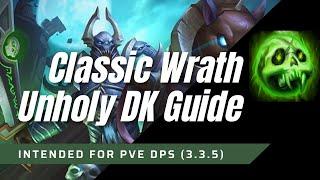 Classic Wrath Unholy DK DPS Guide (PvE)