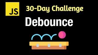 Debounce - Leetcode 2627 - JavaScript 30-Day Challenge