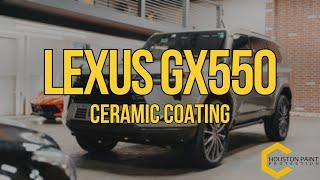 Lexus GX550 Ceramic Coating | Paint Protection Film PPF Houston