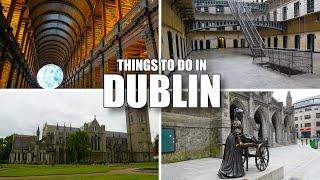 Dive into DUBLIN'S Hidden Gems and Explore Top Attractions! | 10 Things to do in Dublin | Ireland