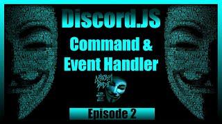 Discord js v12 Bot Tutorial   Event and Command Handler Setup Episode 2